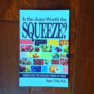 Is The Juice Worth The Squeeze  Paperback